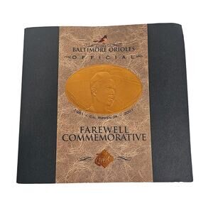 Baltimore Orioles Official Farewell Commemorative Book 2001 Cal Ripken Jr.